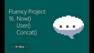 Fluent - 16 - Now, User, and Concat