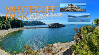 Whytecliff Park / West Vancouver Canada