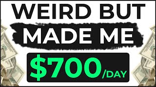 Weird Side Hustle Idea To Make $700 Per Day (NEW Make Money Online)