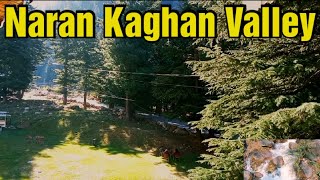 Naran Kaghan Valley || Naran Hotels And Beautiful Views Of Naran |