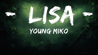 Young Miko - Lisa (Letra/Lyrics) | 1hour Lyrics