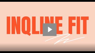 Inqline Fit: Video Tutorial