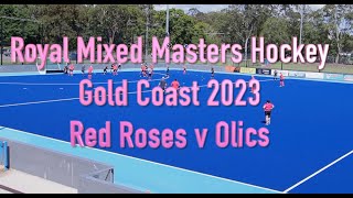 Royal Mixed Masters Hockey 2023. Red Roses v Olics