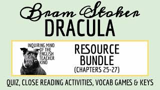 Dracula Chapters 25 through 27 Quiz, Close Reading Worksheets, and Vocabulary Games