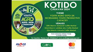 GOAL YOUTH AGRO EXPO UG-24 CARAVAN IN KOTIDO,  KANAWAT CATTLE MARKET