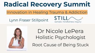 Dr Nicole LePera Holistic Psychologist:  Root Causes of Being Stuck