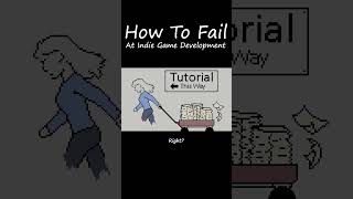 How To Fail At Tutorial Location