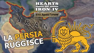 Il Leone d'Oriente - Iran - HOI IV  Kaiserreich Gameplay ITA