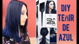 DIY/ TEÑIR PELO DE AZUL / L'OREAL COLORISTA AZUL