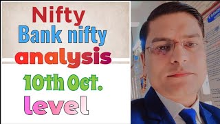 Bank nifty analysis & Nifty prediction 10th Oct. #bankniftyanalysis #niftyprediction #niftyanalysis