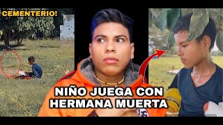 Niño va todos los días al cementerio a jugar con su Hermana Mu3rt4