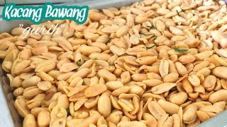 Cara Mudah Buat Kacang Bawang yang GURIH dan PEDES