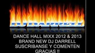 DANCE HALL 2012 & 2013 BRAND NEW DJ DARRELL