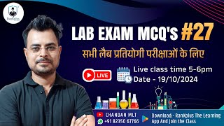 LAB TECHNICIAN MCQ'S #27 | RRB paramedical classes | BMLT and DMLT classes | Chandan mlt MCQ's