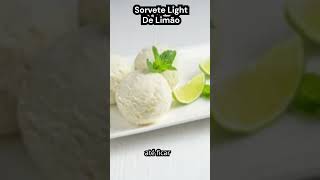 Sorvete Light De Limão #receitas #dieta