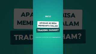 Pakai Artificial Intelligence (Kecerdasan Buatan) untuk Trading Saham? 🤔 #artificialintelligence