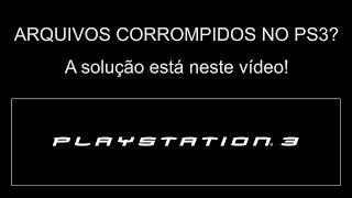 Como restaurar o console PS3. ARQUIVOS CORROMPIDOS!