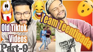 Pakistani Boys React to Indian Tiktoker | Team Teentigada | Tiktok Old Videos | Part-9