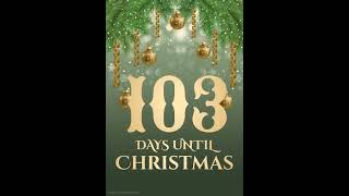 103 days until Christmas on December 25, 2024