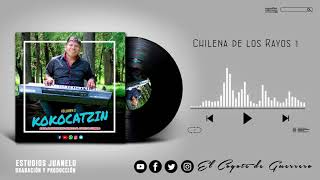 Chilena de los Rayos 1 - Audio Oficial - El Coyote de Guerrero