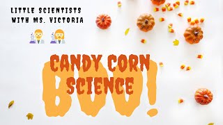 Candy Corn Science