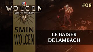 5min Wolcen - Le Baiser du Lambach