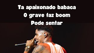 Ta apaixonado babaca, O grave faz boom, Pode sentar (Baile do Jeninho)