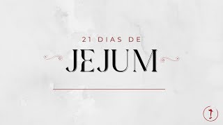 21 dias de Jejum e Oração | dia 12