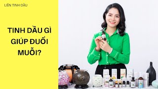 Tinh dầu gì giúp đuổi muỗi?