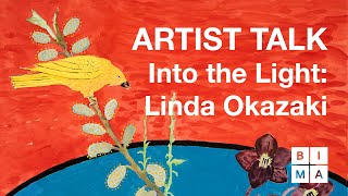 Into the Light | Explorations with Artist Linda Okazaki and Lisa Fortlouis Wood, Ph.D.