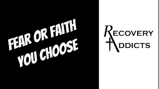 Fear or Faith?!?! You choose