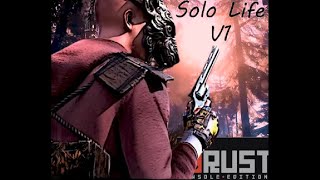 Rust Console: Solo Life V1 - Progreso Entre Mucho PVP