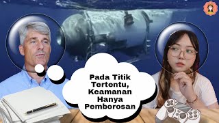 KEAMANAN HANYALAH PEMBOROSAN | Kasus OceanGate #clickmood