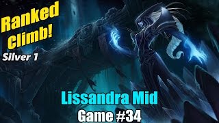 Ranked Climb [#34] Lissandra Mid - A safe day to play ranked?