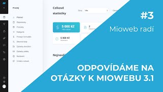 ODPOVÍDÁME NA OTÁZKY K MIOWEBU 3.1 (3. část)  - Mioweb radí (17. díl)