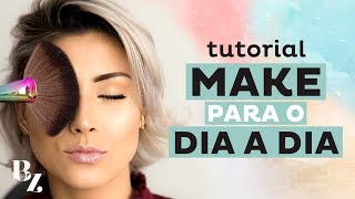 TUTORIAL - Make Para o Dia a Dia