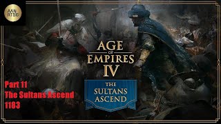 🔴Age of Empires IV Campaign Part 11 The Sultans Ascend 1183 - 1426 End