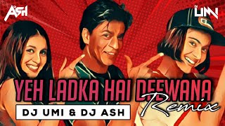 Yeh Ladka Hai Deewana (Remix) DJ Umi x DJ Ash | Kuch Kuch Hota Hai | Shahrukh Khan, Kajol | Udit N