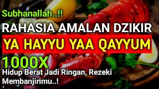 Subhanallah..! || Rahasia Amalan Dzikir Yaa hayyu yaa QAYYUM 1000X Hidup jadi ringan Rezeki Deras..