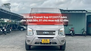 Bán xe Ford Transit Svp 07/2017 xe đưa rước công nhân viên, 01 chủ mua mới từ đầu, bao test hãng.