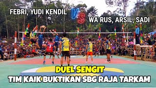 DUEL SENGIT RAJA TARKAM | YUDI KENDIL, FEBRI vs WA ERUS, ARSIL, SADI (set 2)