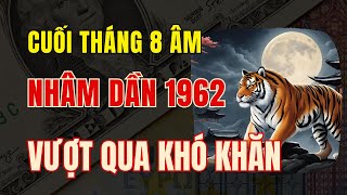 Tử vi tuổi Nhâm Dần 1962. Đến cuối tháng 8 âm. Vượt qua mọi khó khăn và tìm thấy sự bình yên