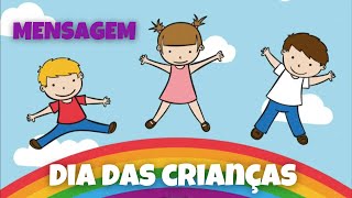 Mensagem Para o Dia das Crianças | Poema em Homenagem a todas as Crianças