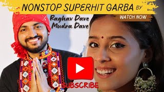 Nonstop Superhit Garba by Raghav Dave and Mudra Dave | Navaratri Special