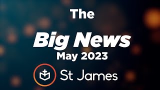 The Big News | May 2023