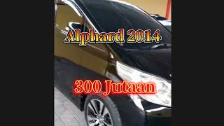 Alphard 2014 stok terbatas || #bluebird #mobilmurah #alphard