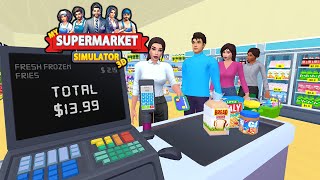 Supermarket Simulator 3D Unlimited Money Mode APK: Full Android Gameplay Walkthrough