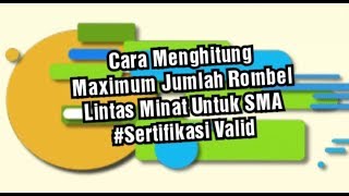 Cara Menghitung Maximum Jumlah Rombel Lintas Minat pada Aplikasi Dapodik SMA