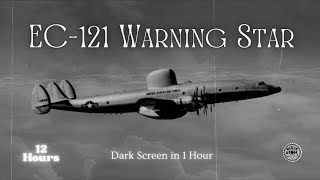 EC-121 Warning Star Steady Flight Sounds for Deep Sleep and Relaxation  ⨀ Prop Plane Ambience