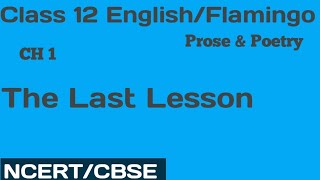 The Last Lesson (Flamingo) Class 12 English